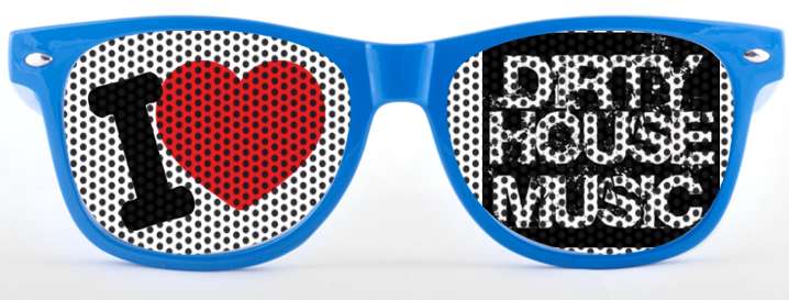 I Love Dirty House Music sunglasses